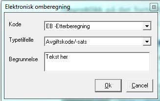 Hvordan gjøre en elektronisk omberegning Det finnes to måter å starte en elektronisk omberegning; med utgangspunkt i et oppdrag fortollet i KSD tidligere eller som et nytt oppdrag hvor den