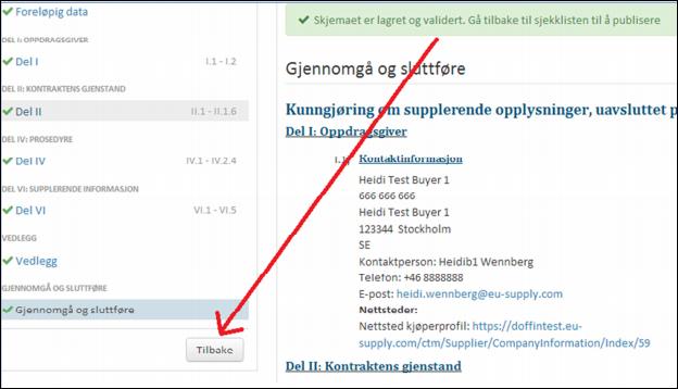 I motsatt fall, gå attende til den spesifikke seksjona og gjer naudsynte endringar.