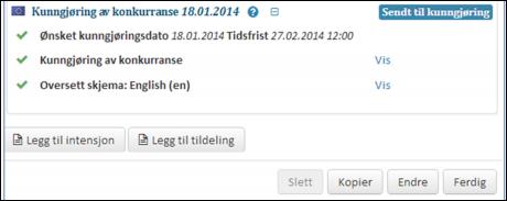 7.6 Kunngjer Når alle påkravde dokument er opplasta og skjema er validert, vel kunngjer. Statusen endrast til Sendt til kunngjering. Kunngjeringa vert nå underlagd ein godkjenningsprosess.