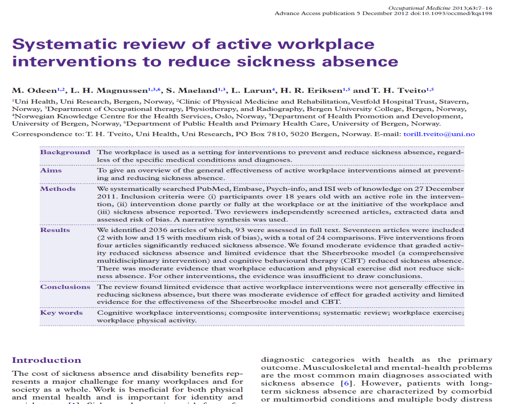 Posten-prosjektet Improving subjective health at the worksite: a randomized controlled trial of stress management training, physical exercise and an integrated health programme. H. R. Eriksen, C.