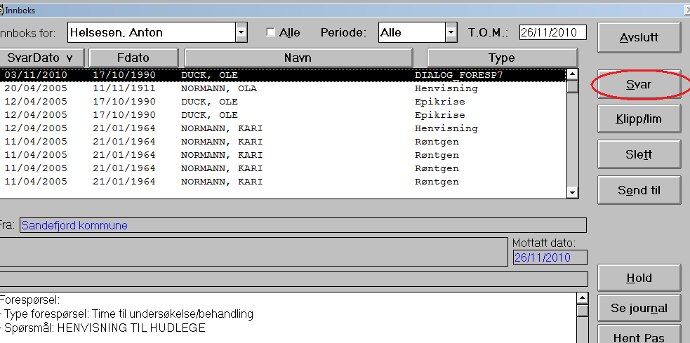 Fig2 4.2 Svare på meldinger som ligger innboksen til Legen\pasienten. Legens innboks Når du mottar PLO-meldinger fra kommuner kan du markere denne og velge <Journalfør> eller <Svar> fig 1.