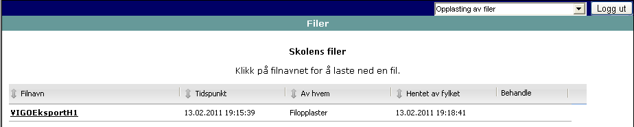 Godkjent fil Oversikt Skolen kan slette filen så lenge den