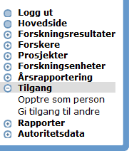 8. Tilgang den personen du ønsker å gi tilgang til. I Cristin er det mulighet for å legge inn at andre personer skal kunne registrere informasjon for deg.