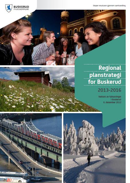 Bakgrunn et oppdrag fra Regional planstrategi En av fire nye regionale planer besluttet i Regional planstrategi 2013-2016 (vedtatt 6.