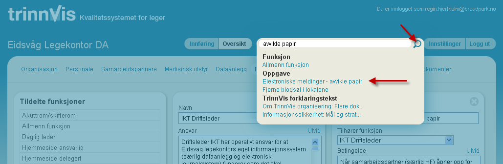 Overvåke meldinger 6 TrinnVis sjekkliste for IKT ansvarlig Bruk SØK