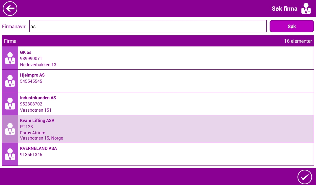 KUNDE Klikk på velg "Søk". symbolet for å søke etter firma, legg inn hele eller deler av firma navnet, og En liste over firmaer som matcher ditt søk vil bli vist i tablået.