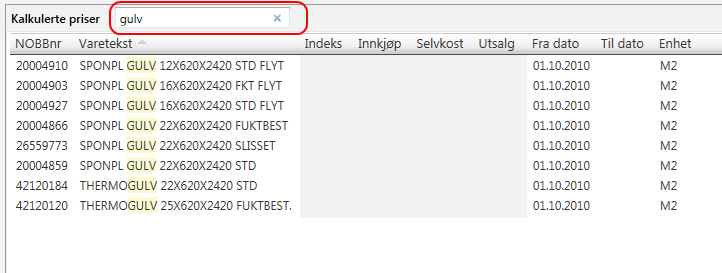 Som «standard» søker man i alt som vises som en del av avtalen. Dvs. NOBB-nr., varetekst, modulnr, varetekst, gruppenummer/tekst og rabattbetingelse- og rabattelement tekst.