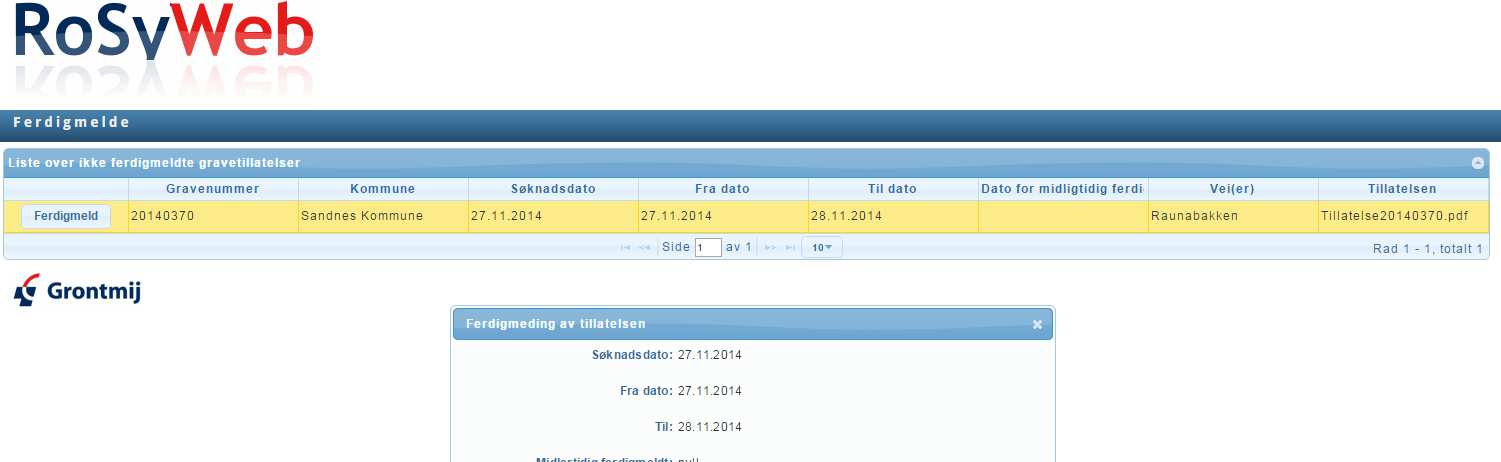 6. FERDIGMELDING Ferdigmelding i Rosyweb Fylle inn