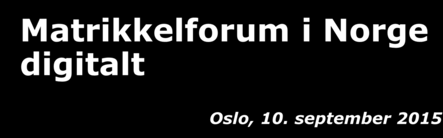 Matrikkelforum