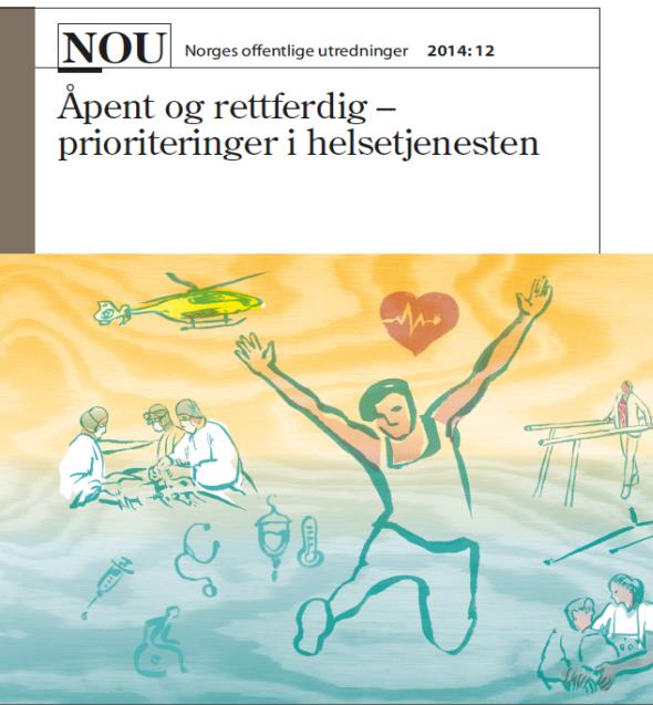 Ny prioriteringsutredning i Norge «Flest mulig gode leveår for alle, rettferdig fordelt» Tre nye kriterier er foreslått: Helsegevinst Ressursbruk