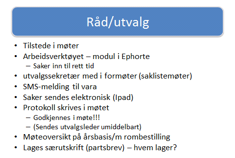 OBS! Når det gjelder brukerstøtten på Ephorte og handtering av eventuell restanse på arkiv må vi se nærmere på dette. Restansene på arkiv er svært forskjellig i de respektive kommuner.