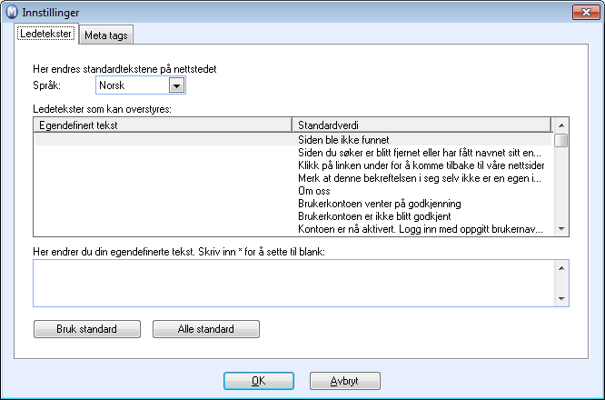 Nyheter i Mamut Business Software 16 Redigerbare ledetekster Du kan nå overskrive alle forhåndsdefinerte ledetekster i nettbutikken.