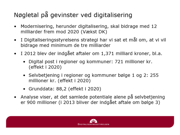 Digitaliseringsrundskrivet Viktige krav i rundskrivet Rundskrivet gir føringer for hvordan virksomhetene skal digitalisere for å tilby bedre tjenester og effektivisere driften.