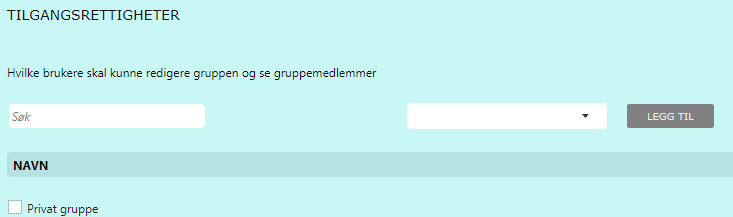 Tilgangsrettigheter I utgangspunktet har alle brukere tilgangsrettigheter til en ny gruppe. Dersom du ønsker å begrense tilgangen til en gruppe gjør du det under «Tilgangsrettigheter».