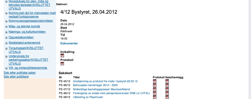 4 1.5. Dersom vi trykker på Bystyre, får vi opp bildet under. Klikk på lenken for ønsket møtedato 1.6.