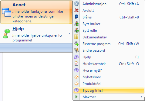 Tips og triks Under dette valget vil det komme informasjon som kan hjelpe