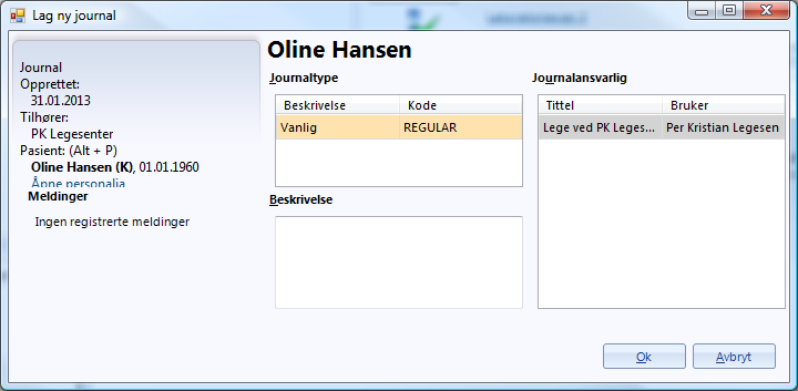 8. Velg hva slags Journaltype du ønske, og avslutt med Ok. (Vanlig er normalen for en allmennjournal.