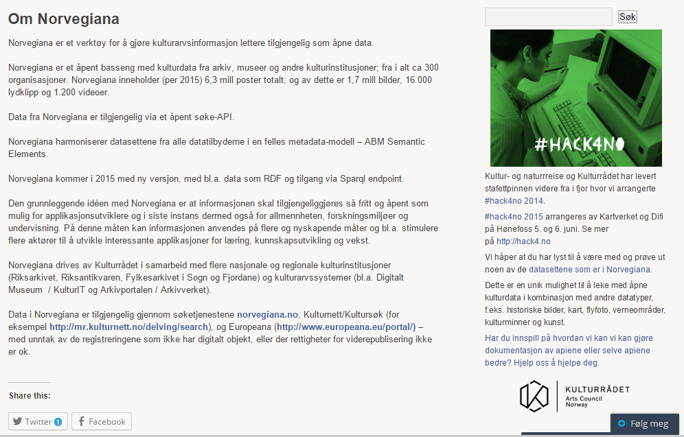 Norvegiana er et konsept med tilknytning til både Statens kartverk og Kulturrådet.