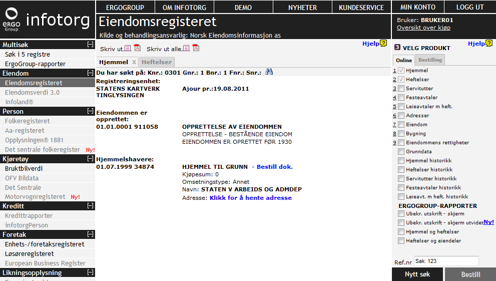 Svar / Resultat Resultatene vises i egne faner for hvert produkt du har valgt. I det følgende eksempelet er det to faner fordi det ble valgt to produkter i det første søket. 1 2 1.