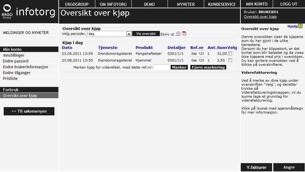 MIN KONTO Min konto inneholder en rekke nyttige tilleggsfunksjoner som vi har utviklet for infotorg.