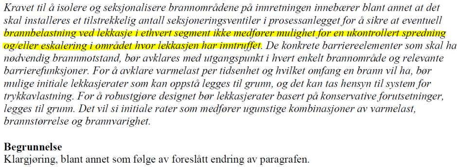 Andre momenter Krav til ESD-ventiler NORSOK S-001 10.4.2 Betyr at dimensjonerende brannvarighet skal beregnes ved kun å ta høyde for ESD-ventiler?