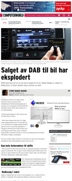 Salget av DAB til bil har eksplodert Computerworld Norge, 02.12.2015 10:06 stine marie hagen Publisert på nett. DAB-radio kan bli en av de store slagerne til jul.