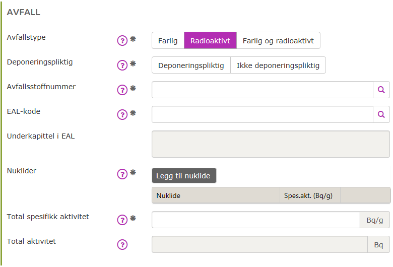 Radioaktivt avfall Deponeringspliktig Når avfallet er radioaktivt eller farlig og radioaktivt, skal det angis om avfallet er deponeringspliktig eller ikke.
