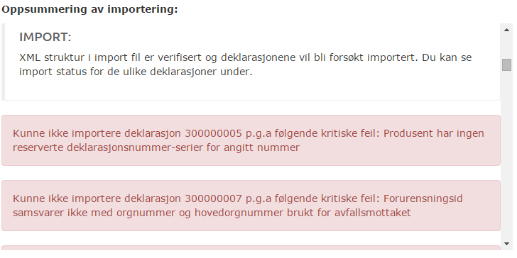 Her kan man se at deklarasjon med deklarasjonsnummer 300000003 mangler verdi for forurensnings Id som er et obligatorisk felt i rapportrutinen.