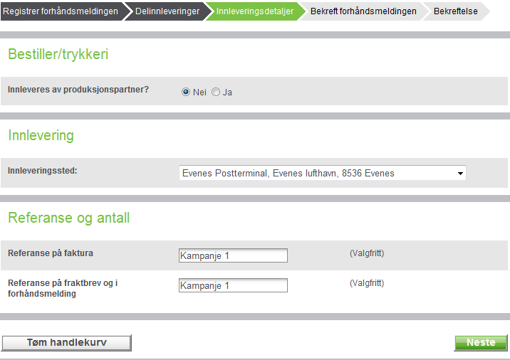 Legg inn innleveringsdato for delinnlevering nr 2 Velg dato for innlevering og antall kolli/lastbærere Har du flere delinnleveringer eller er dette den siste?