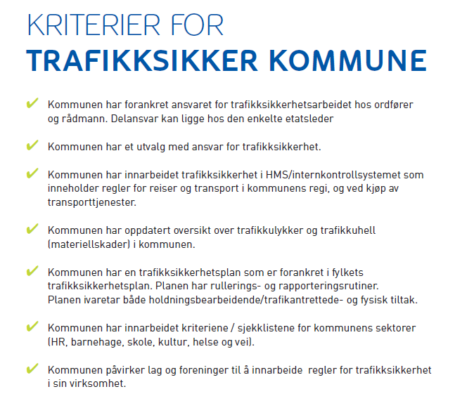 Innledning Sør-Fron kommune har trafikksikkerhetsplan for perioden 2011-2014, vedtatt som kommunedelplan av kommunestyret den 22.februar 2011.