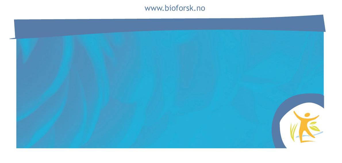 Bioforsk Rapport Bioforsk Report Vol.