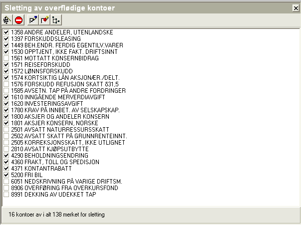 Side 53 Kap. 4 Tilleggsfunksjoner på konto-menyen Følgende funksjonsknapper er tilgjengelig i redigeringsbildet: Slett merkede konti som utfører sletting av de kontiene som er merket.