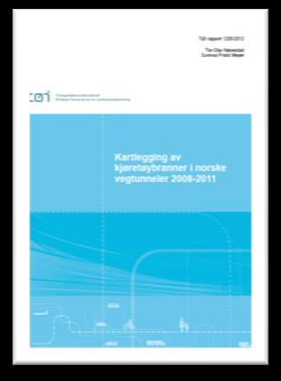 Storbranner i tunneler 2008-2011 Definisjon fra rapporten er at tunnelen er stengt i 106 minutter eller mer 30 av 135