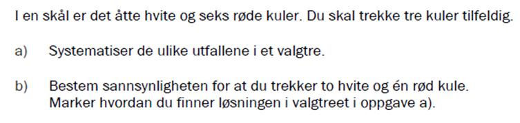 7. Presise formuleringer Formuleringene skal være presise og entydige. Opplysninger som oppgaveutvikleren kan vurdere som overflødige, kan oppleves som en mangel av den som skal løse oppgaven.