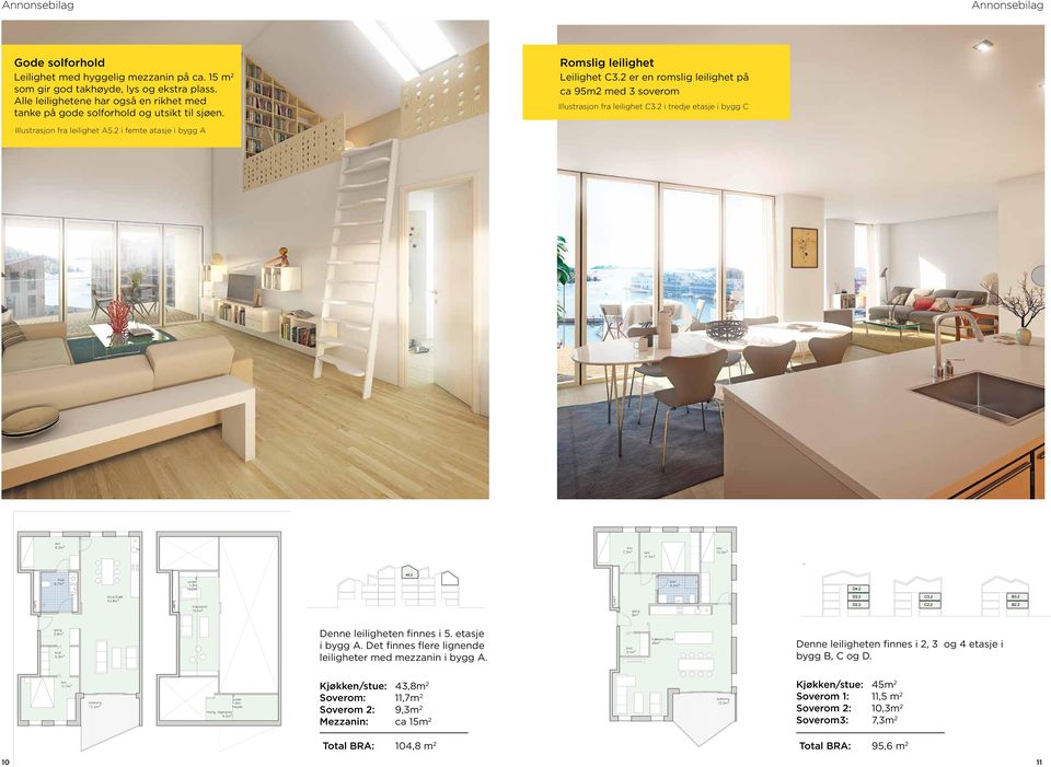 2 er en romslig leilighet på ca 95m2 med 3 soverom Illustrasjon fra leilighet C3.2 i tredje etasje i bygg C Illustrasjon fra leilighet A5.
