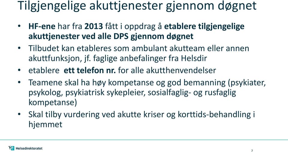 faglige anbefalinger fra Helsdir etablere ett telefon nr.