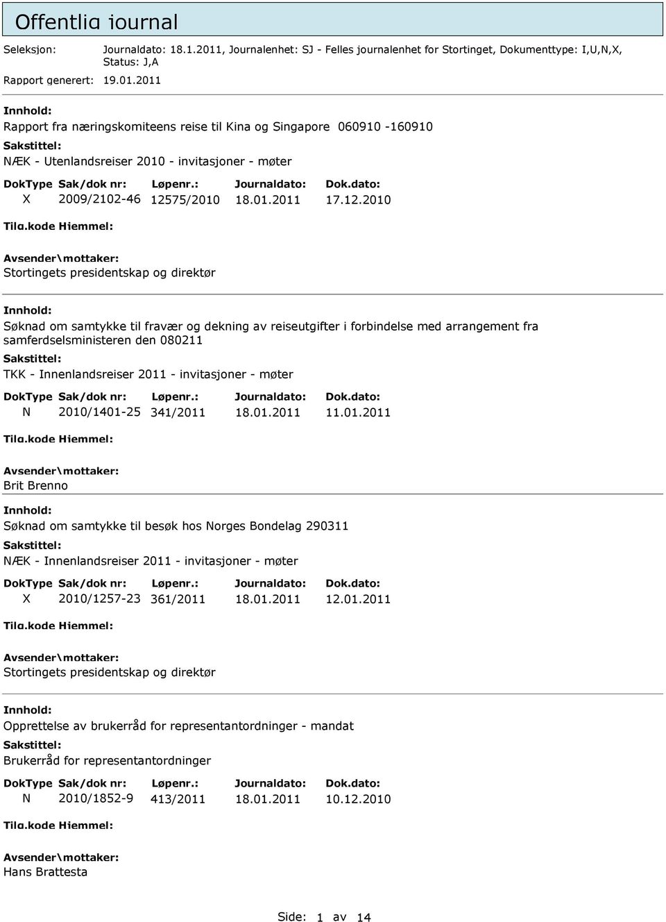 2011 Rapport fra næringskomiteens reise til Kina og Singapore 060910-160910 NÆK - tenlandsreiser 2010 - invitasjoner - møter 2009/2102-46 125