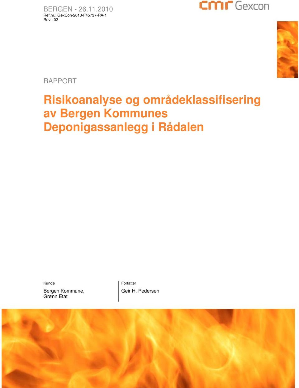 : 02 RAPPORT Risikoanalyse og områdeklassifisering