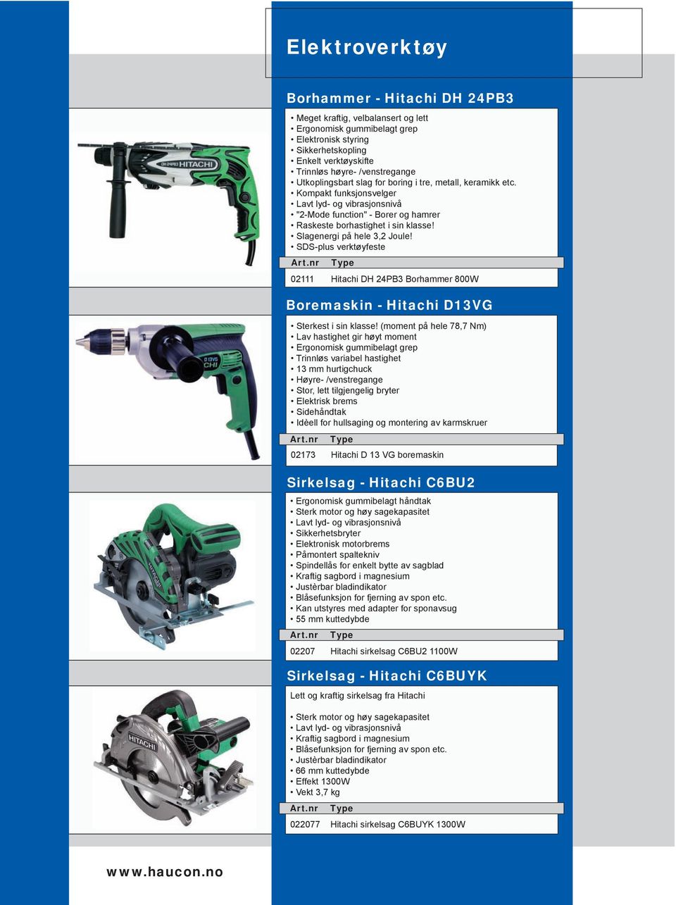 SDS-plus verktøyfeste 02111 Hitachi DH 24PB3 Borhammer 800W Boremaskin - Hitachi D13VG Sterkest i sin klasse!