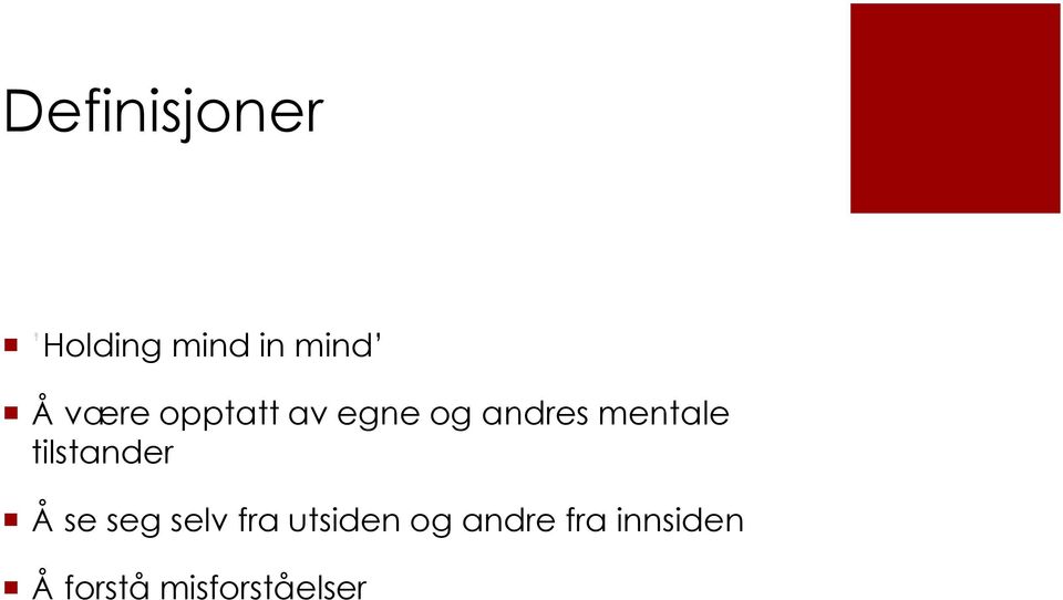 tilstander Å se seg selv fra utsiden og