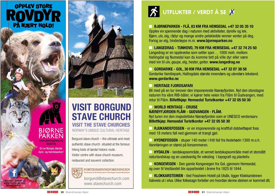 situated at the famous hiking trails of lærdal historic route. Visitor centre with stave church museum, restaurant and souvenir collection. borgund@stavechurch.