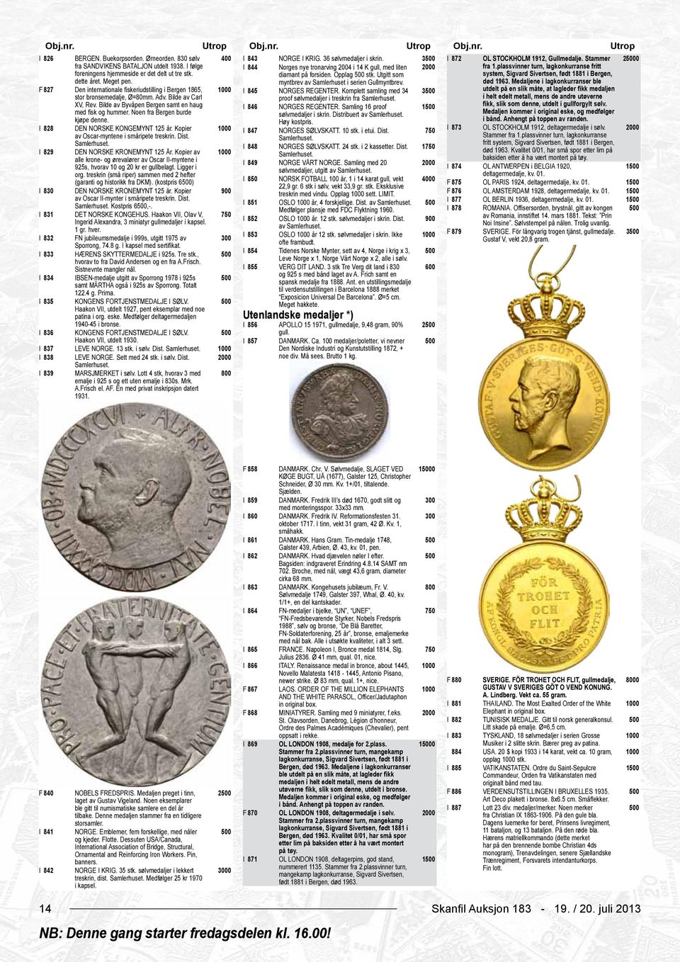 myntbrev av Samlerhuset i serien Gullmyntbrev. F 827 Den internationale fiskeriudstilling i Bergen 1865, stor bronsemedalje, Ø=80mm. Adv. Bilde av Carl XV, Rev.