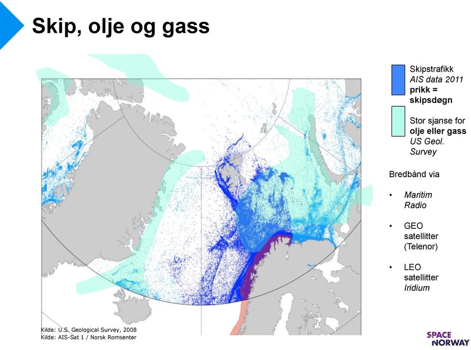 Survey Bredbånd via Maritim Radio GEO satellitter (Telenor) LEO