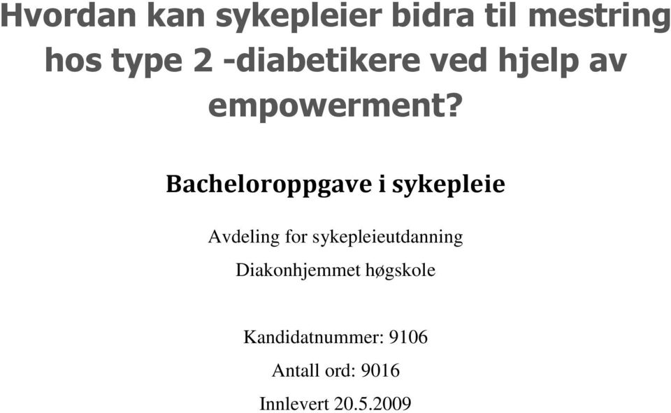 Eksempel bacheloroppgave sykepleie