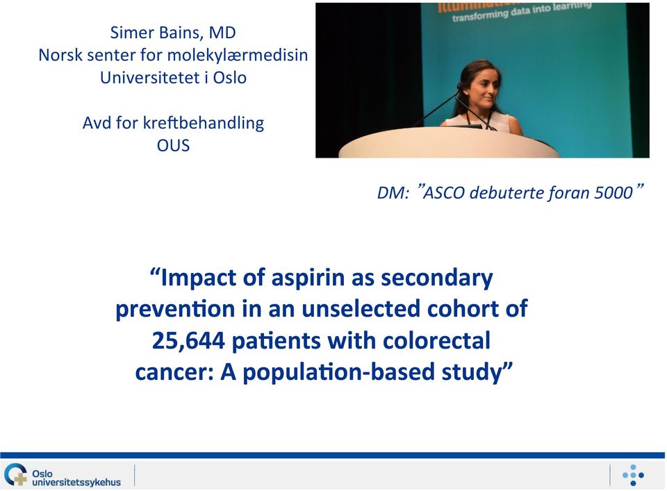 Impact of aspirin as secondary preven3on in an unselected cohort