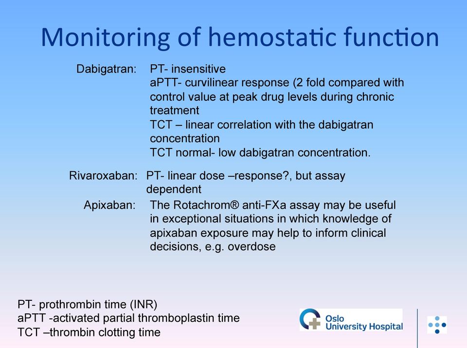 Rivaroxaban: PT- linear dose response?