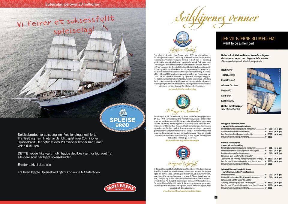 B - Økonomi Seilskipene Sørlandet Skippergaten 55 4611 Kristiansand Tlf: (47) 38 02 98 90 sales@sorlandet.