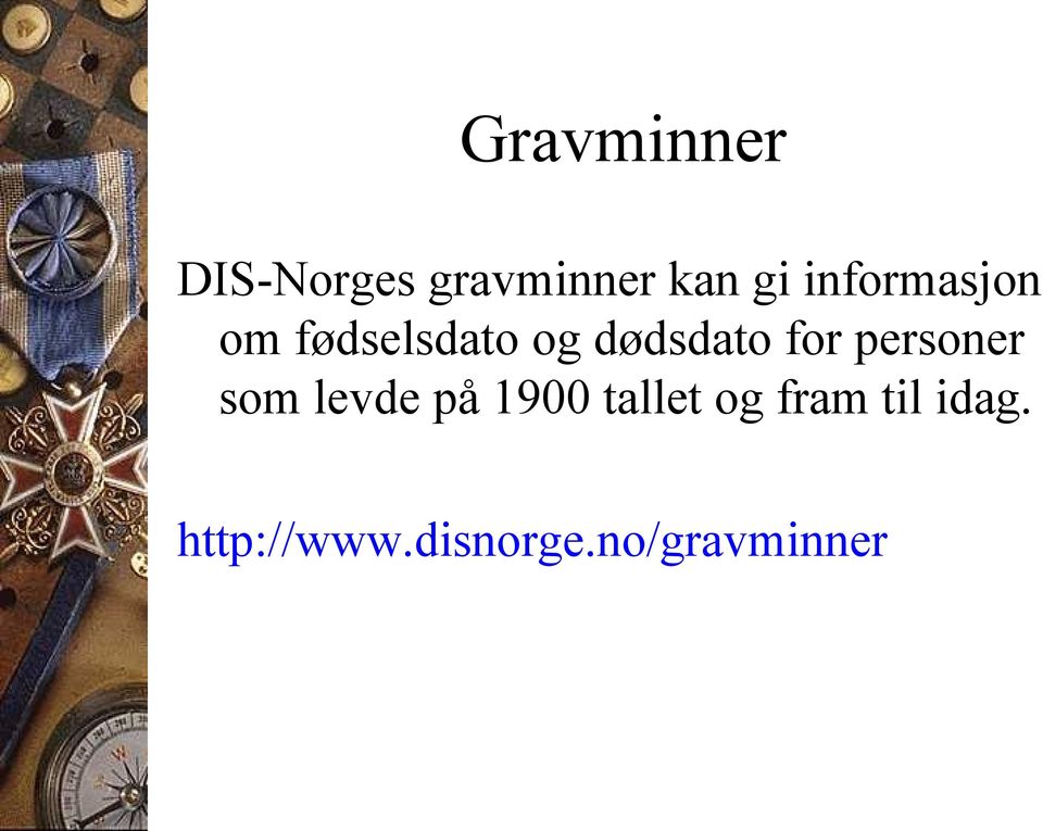 for personer som levde på 1900 tallet og