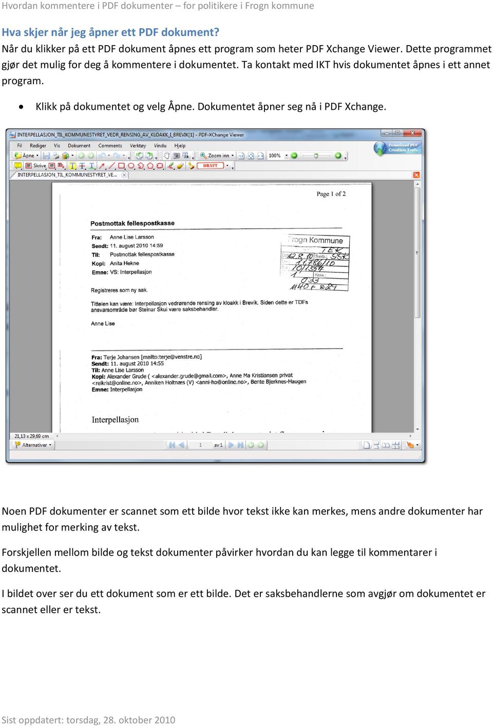 Dokumentet åpner seg nå i PDF Xchange. Noen PDF dokumenter er scannet som ett bilde hvor tekst ikke kan merkes, mens andre dokumenter har mulighet for merking av tekst.