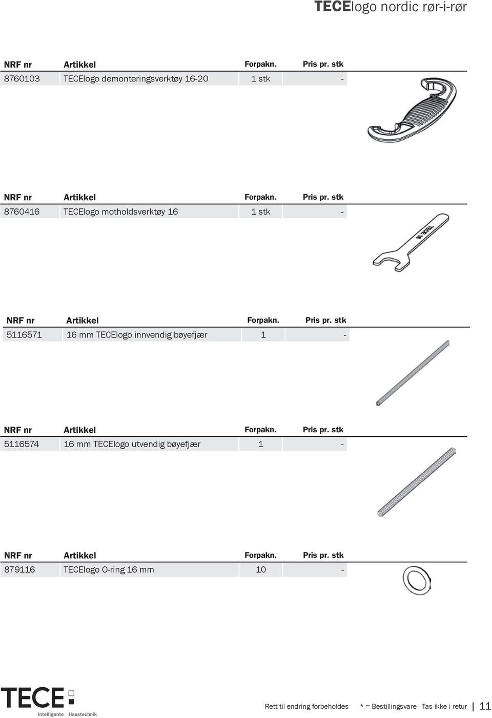 bøyefjær 1-5116574 16 mm TECElogo utvendig bøyefjær 1-879116 TECElogo O-ring